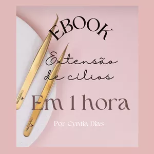 Imagem de capa para o Ebook Extensão de cílios com 100% de preenchimento em 1 hora 