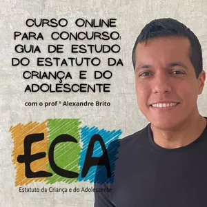 Imagem de capa para o Curso online Curso Online Para Concurso – Guia de Estudo do Estatuto da Criança e do Adolescente com Ênfase nas Medidas Socioeducativas 