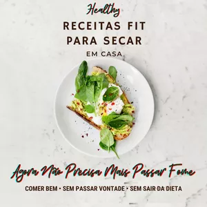 Imagem de capa para o Ebook Receitas Fit Para Secar em Casa