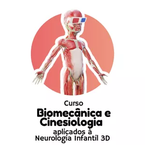 Imagem do curso Curso Biomecânica e Cinesiologia aplicados à Neurologia Infantil 3D