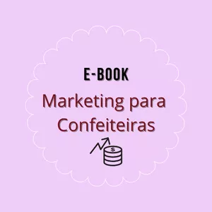 Imagem de capa para o Ebook Marketing para Confeiteiras