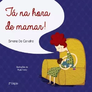 Imagem de capa para o Ebook Tá na hora de Mamar!