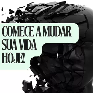 Imagem de capa para o Ebook Comece a Mudar Sua Vida Hoje!