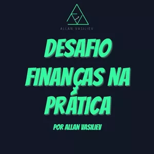 Imagem de capa para o Curso online Desafio finanças na prática por Allan Vasiliev