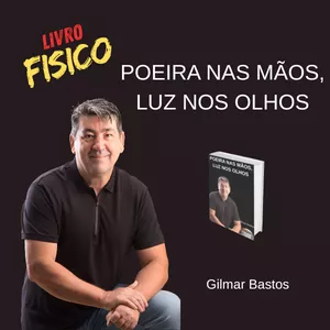 Imagem de capa para o Curso online LIVRO FISICO 154 paginas :   Poeira nas mãos, luz nos olhos