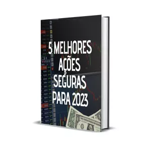 Imagem de capa para o Ebook 5 MELHORES AÇÕES MAIS SEGURAS PARA 2023