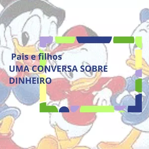 Imagem de capa para o Ebook Pais e Filhos uma conversa sobre dinheiro