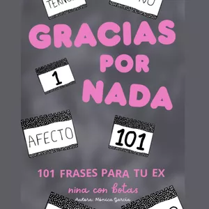 Imagen de portada para Ebook Gracias por Nada: 101 Frases para tu Ex