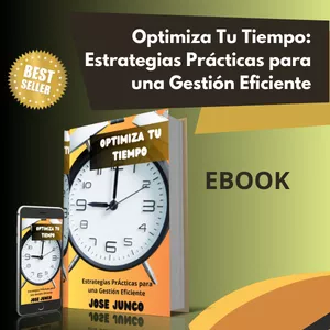 Imagen de portada para Ebook Optimiza Tu Tiempo: Estrategias Prácticas para una Gestión Eficiente