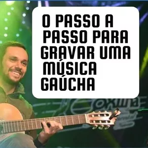 Imagem de capa para o Curso online O Passo a Passo para gravar uma Música Gaúcha