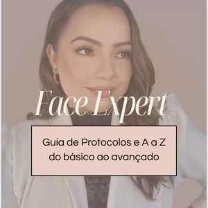 Imagem de capa para o Curso online Face Experts – GUIA Prático de Protocolos Faciais de A a Z do Básico ao Avançado
