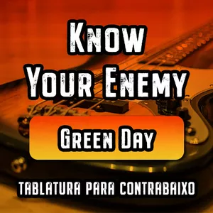 Imagem de capa para o Curso online GREEN DAY - Know Your Enemy (Tablatura Para Contrabaixo)