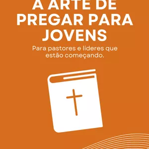 Imagem de capa para o Ebook A arte de pregar para jovens