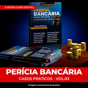 Imagem de capa para o Ebook E-book - Perícia Bancária: casos práticos (vol. 03) A defesa do executado