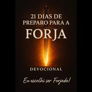 Imagem de capa para o Ebook 21 Dias de Preparo para a Forja