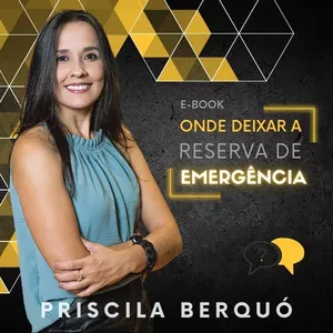 Imagem de capa para o Ebook Onde Deixar a Reserva de Emergência? 