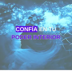 Imagen de portada para Curso online CONFÍA EN TU PODER INTERIOR 