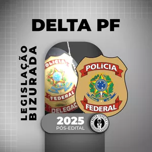 Imagem de capa para o Ebook LEGISLAÇÃO BIZURADA DELTA PF PÓS-EDITAL