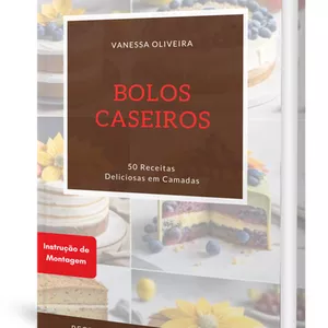Bolos Caseiros: 50 Receitas Deliciosas em Camadas