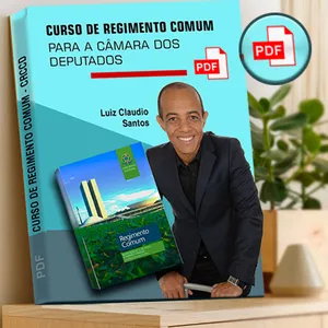Curso Curso de Regimento Comum para a Câmara dos Deputados - PDF