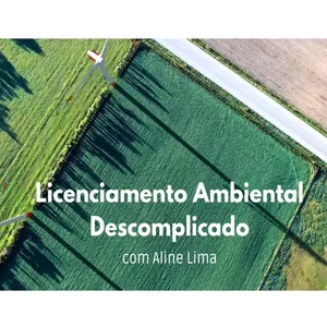 Imagem de capa para o Curso online Licenciamento Ambiental Descomplicado