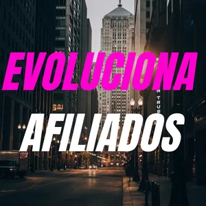 Imagen de portada para Curso online EVOLUCIONA AFILIADOS