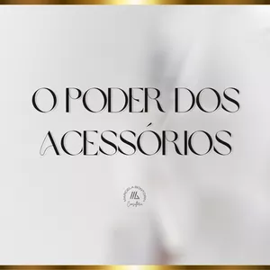 Imagem de capa para o Ebook O Poder dos Acessórios