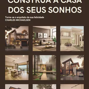 Imagem de capa para o Ebook Construa a Casa dos Seus Sonhos