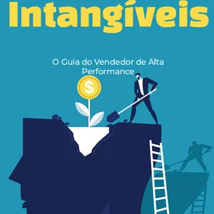 Imagem de capa para o Ebook Vendas Intangíveis - O Guia da Alta Performance
