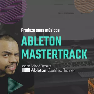 Imagem principal do produto Curso de Produção Musical | Ableton Live MasterTrack com Vitor Jesus