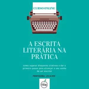 Imagem de CURSO: A ESCRITA LITERÁRIA NA PRÁTICA criado por Lis Alves - Produtora Editorial e Agente Literária na hotmart