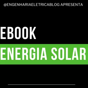 Imagem de capa para o Ebook Guia Completo - Conceitos, Dimensionamento e Projeto de Microgeração Distribuída
