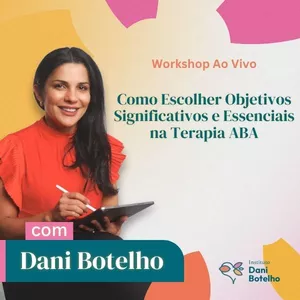 Imagem de capa para o Curso online Como Escolher Objetivos Significativos e Essenciais na Terapia ABA