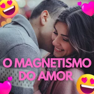 Imagem de capa para o Ebook O magnetismo do amor 