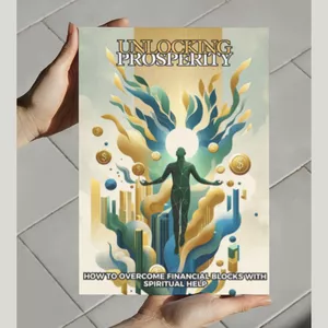 Cover image for Ebook  💰UNLOCKING PROSPERITY: HOW TO OVERCOME FINANCIAL BLOCKS WITH SPIRITUAL HELP