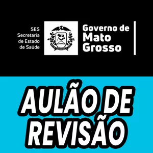 Imagem de capa para o Curso online Aulão de revisaão SES-MT