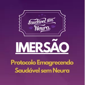 Imagem de capa para o Curso online Imersão | Curso Prático Emagrecendo sem Neura ao Vivo