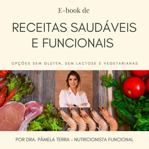 Receitas Saudaveis E Funcionais Pamela Terra Learn A New Skill