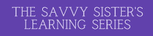 The Savvy Sister Learning Series logo