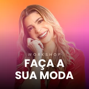 Imagem de capa para o Evento online Workshop: Faça Sua Moda