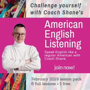 Cover image for Online course Coach Shane's American English Listening - February 2019