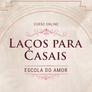 Imagem de capa para o Curso online Laços para casais - Escola do Amor