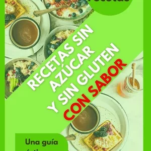 Imagen de portada para Ebook Recetas sin azúcar y sin gluten con sabor.