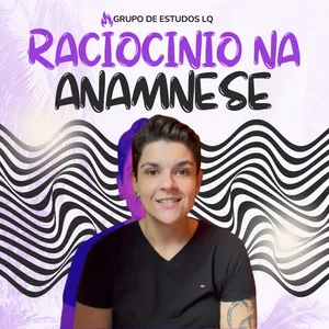 Imagem de capa para o Curso online Raciocínio na Anamnese