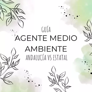 Imagen de portada para Ebook Guía Comparativa ¿Qué Agente de Medio Ambiente quieres ser? (Andalucía vs Estatal) [PDF]