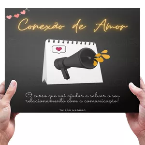 Imagem de capa para o Curso online Conexão de Amor: Salvando seu Relacionamento com a Comunicação