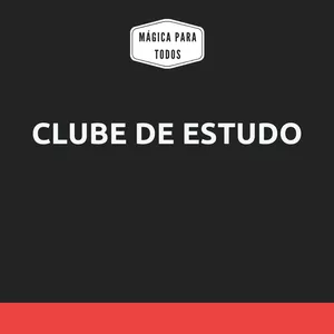Imagem de capa para o Curso online Mágica para Todos - Clube de Estudo