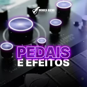 Imagem de capa para o Curso online Pedais e Efeitos