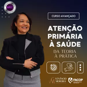 Imagem de Atenção Primária à Saúde | Da Teoria à Prática criado por VM GESTAO EM SAUDE LTDA na hotmart