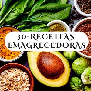 Imagem de capa para o Ebook 30 Receitas Emagrecedoras